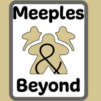 Meeples & Beyond